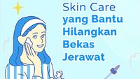 Kandungan Skincare Yang Bantu Hilangkan Bekas Jerawat