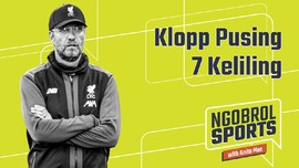 NGOBROL SPORTS: Klopp Pusing 7 Keliling