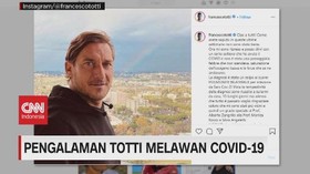 VIDEO: Pengalaman Totti Melawan Covid-19