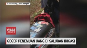 VIDEO: Geger Penemuan Uang di Saluran Irigasi