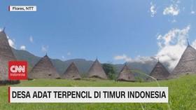 VIDEO: Mengunjungi Desa Adat Terpencil di Timur Indonesia