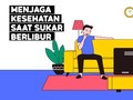 VIDEO: Menjaga Kesehatan Mental Saat Sukar Berlibur