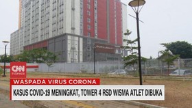 VIDEO: Covid-19 Meningkat, Tower 4 RSD Wisma Atlet Dibuka