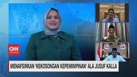 VIDEO: Menafsirkan 'Kekosongan Kepemimpinan' Ala Jusuf Kalla