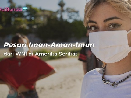 Pesan Iman-Aman-Imun dari WNI di Amerika Serikat