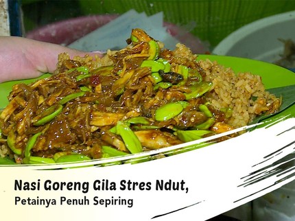Nasi Goreng Gila Stres Ndut, Petainya Penuh Sepiring