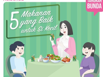 Bun, Ini 5 Makanan yang Baik untuk Si Kecil Selama di Rumah Aja