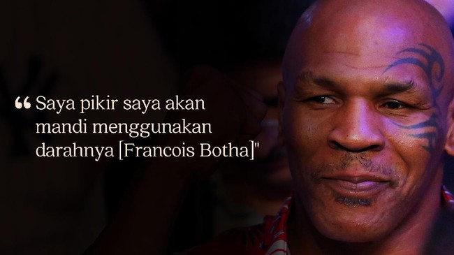 CELOTEH: Kata-kata Kontroversial Mike Tyson