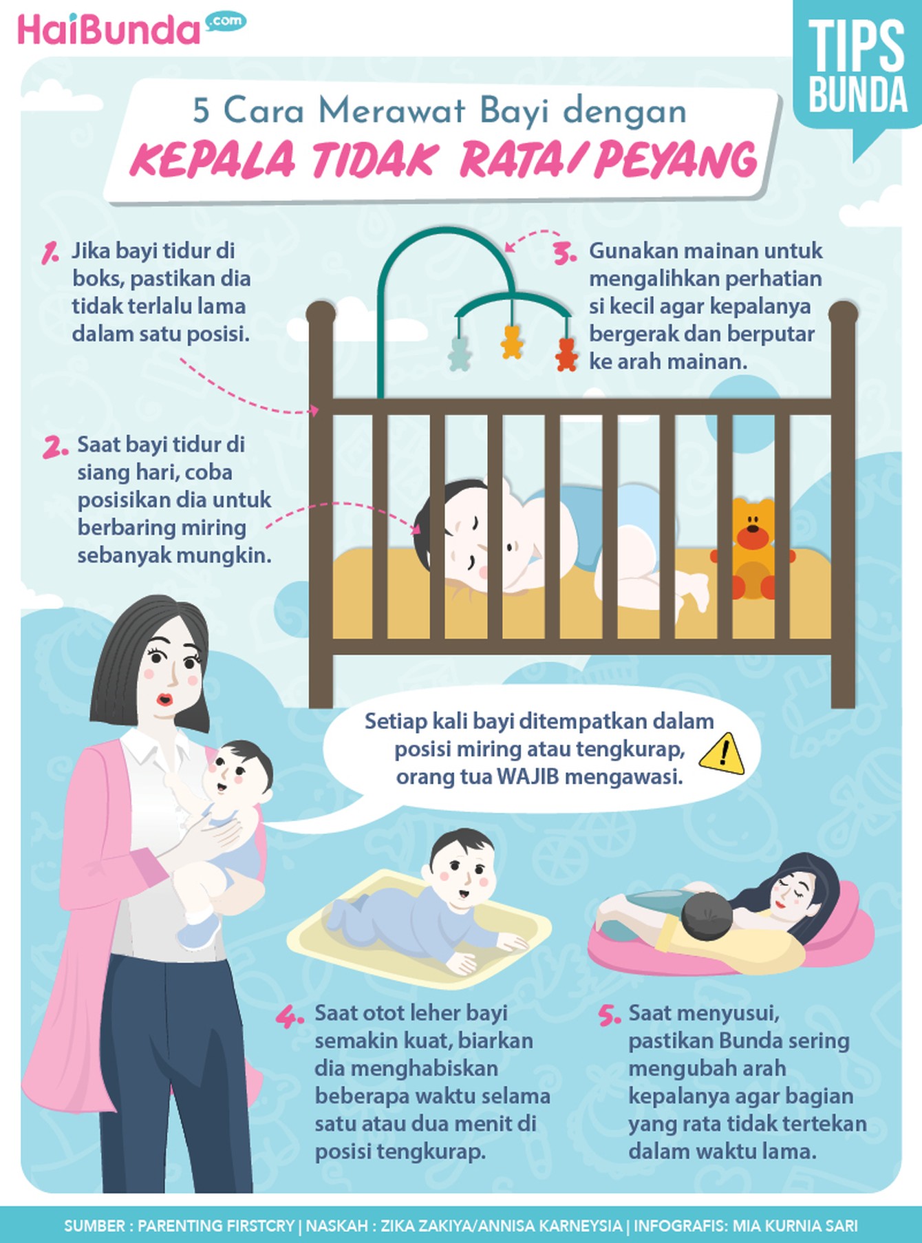 Mencegah kepala bayi peyang.