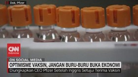 VIDEO: Optimisme Vaksin, Jangan Buru-buru Buka Ekonomi