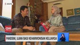 VIDEO: Pandemi, Ujian bagi Keharmonisan Keluarga