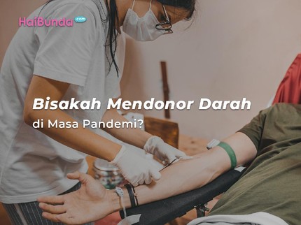Bisakah Mendonor Darah di Masa Pandemi?