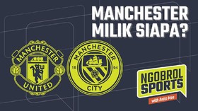 NGOBROL SPORTS: Manchester Milik Siapa?