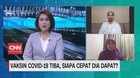 VIDEO: Kemenkes Tengah Siapkan Skema Distribusi Vaksin