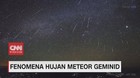 VIDEO: Fenomena Hujan Meteor Geminid