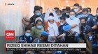 VIDEO: Rizieq Shihab Resmi Ditahan