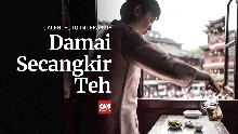 Damai Secangkir Teh