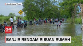 VIDEO: Banjir Rendam Ribuan Rumah di Gresik
