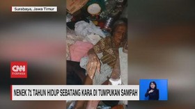 VIDEO: Nenek 71 Tahun Hidup Sebatang Kara di Tumpukan Sampah