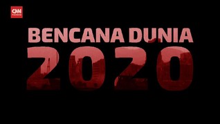 VIDEO: Kaleidoskop Bencana Dunia Sepanjang 2020