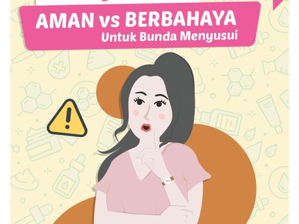 Kandungan Skincare Aman vs Berbahaya untuk Bunda Menyusui