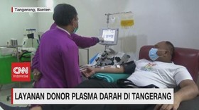 VIDEO: Layanan Donor Plasma Darah di Tangerang
