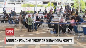 VIDEO: Antrean Panjang Tes Swab di Bandara Soetta