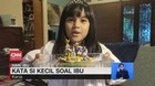 VIDEO: Kata Si Kecil Soal Ibu