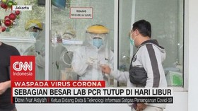 VIDEO: Sebagian Besar Lab PCR Tutup di Hari Libur