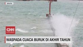VIDEO: Waspada Cuaca Buruk di Akhir Tahun