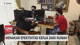 VIDEO: Menakar Efektifitas Work From Home