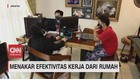 VIDEO: Menakar Efektifitas Work From Home