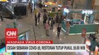 VIDEO: Cegah Sebaran Covid-19, Restoran Tutup Pukul 19.00 WIB