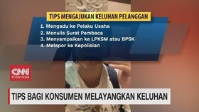 VIDEO: Tips Bagi Konsumen Melayangkan Keluhan