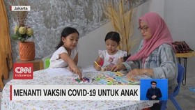 VIDEO: Menanti Vaksin Covid-19 untuk Anak