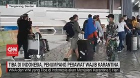 VIDEO: Tiba di Indonesia, Penumpang Wajib Karantina