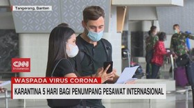 VIDEO: Karantina 5 Hari Bagi Penumpang Pesawat Internasional