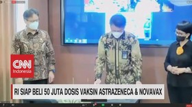 VIDEO: RI Siap Beli 50 Juta Vaksin Astrazeneca & Novavax