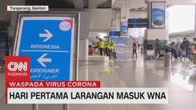 VIDEO: Hari Pertama Larangan Masuk WNA