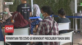 VIDEO: Permintaan Tes Covid Meningkat Pasca Libur Nataru