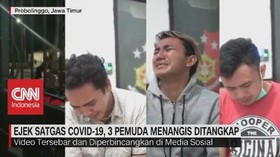 VIDEO: Ejek Satgas Covid-19, 3 Pemuda Menangis Ditankap