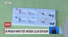 VIDEO: 39 Produk Rapid Test Antigen Lulus Izin Edar