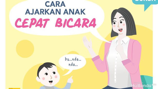 Cara Ajarkan Anak Cepat Bicara