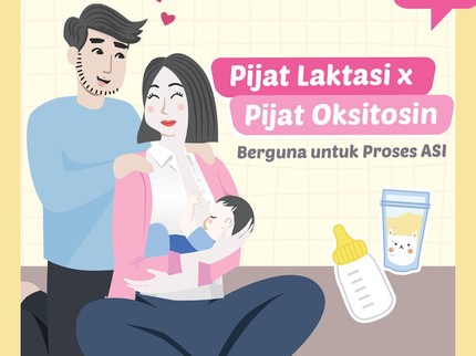 Pijat Laktasi x Pijat Oksitosin, Berguna untuk Proses ASI