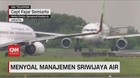 VIDEO: Menyoal Manajemen Sriwijaya Air