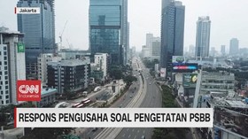 VIDEO: Respon Pengusaha Soal Pengetatan PSBB
