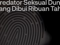 INFOGRAFIS: Predator Seksual Dunia yang Dibui Ribuan Tahun