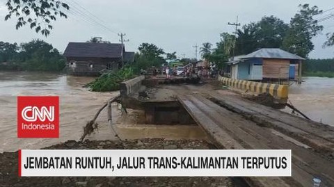 VIDEO: Jembatan Runtuh, Jalur Trans-Kalimantan Terputus