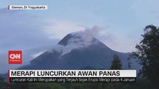 VIDEO: Gunung Merapi Luncurkan Awan Panas