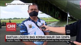 VIDEO: TNI AU Salurkan Bantuan ke Banjarmasin dan Mamuju